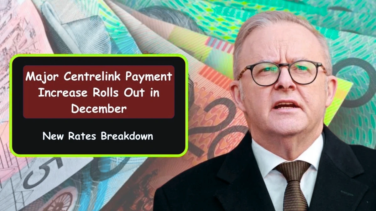 Australia Announces Major Centrelink Payment Increase in December