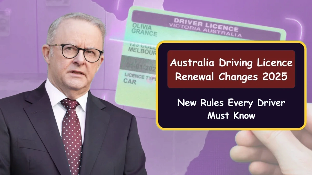 Australia Driving Licence Renewal Changes 2025