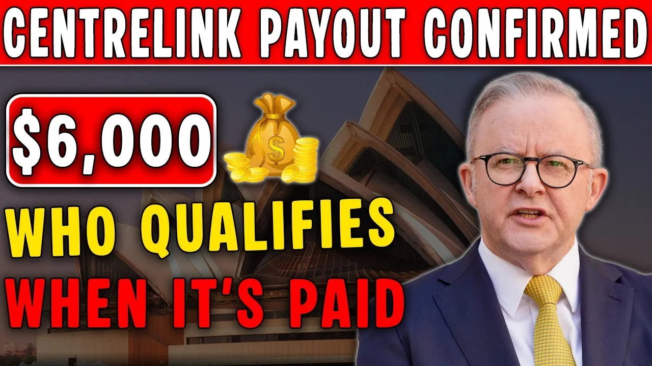 Massive $6,000 Centrelink Payment